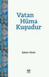 Vatan Hüma Kuşudur - Denemeler | Avrupa Kitabevi