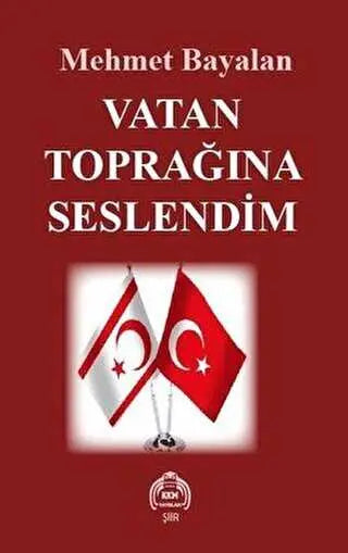 Vatan Toprağına Seslendim - Şiir Kitapları | Avrupa Kitabevi