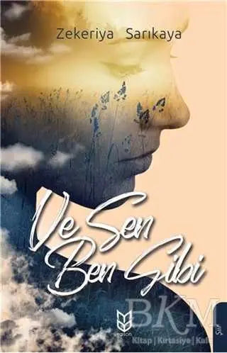 Ve Sen Ben Gibi - Roman | Avrupa Kitabevi