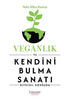 Veganlık ve Kendini Bulma Sanatı - Kişisel Gelişim Kitapları | Avrupa Kitabevi