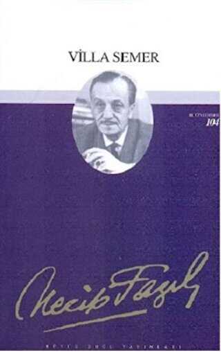 Villa Semer : 85 - Necip Fazıl Bütün Eserleri