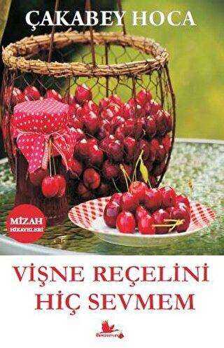 Vişne Reçelini Hiç Sevmem - Mizah Kitapları | Avrupa Kitabevi