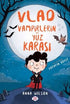 Vlad - Vampirlerin Yüz Karası 1 - Roman ve Öykü Kitapları | Avrupa Kitabevi