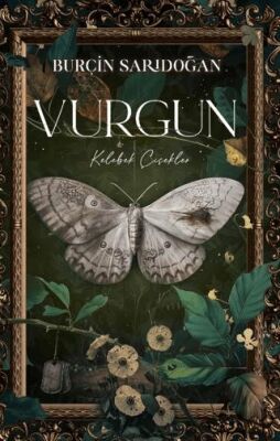 Vurgun – 1 Kelebek Çiçekler - Roman | Avrupa Kitabevi