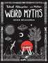 Weird Myths: Tuhaf Hikayeler ve Mitler - Çizgi Roman Kitapları | Avrupa Kitabevi