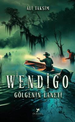 Wendigo: Gölgenin Laneti - Roman | Avrupa Kitabevi