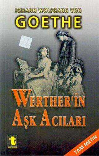 Werther’in Aşk Acıları - Alman Edebiyatı Kitapları | Avrupa Kitabevi