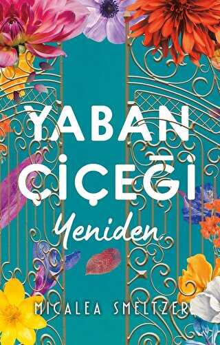 Yaban Çiçeği Yeniden - Roman | Avrupa Kitabevi