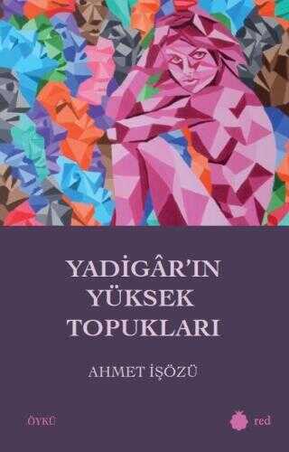 Yadigar`ın Yüksek Topukları - Öykü Kitapları | Avrupa Kitabevi