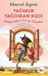 Yağmur Yağdıran Kedi 1. Kitap -  | Avrupa Kitabevi