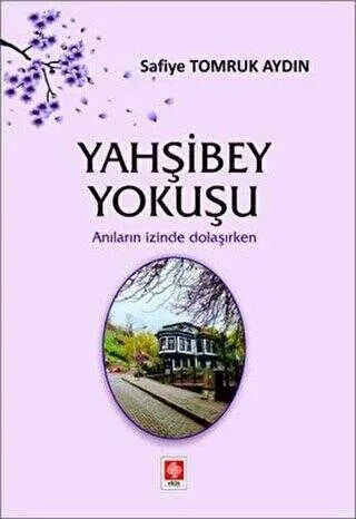 Yahşibey Yokuşu - Öykü Kitapları | Avrupa Kitabevi