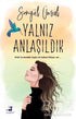 Yalnız Anlaşıldık - Denemeler | Avrupa Kitabevi