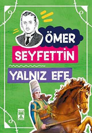 Yalnız Efe - Türk Edebiyatı Romanları | Avrupa Kitabevi