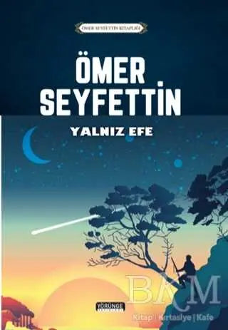 Yalnız Efe - Denemeler | Avrupa Kitabevi