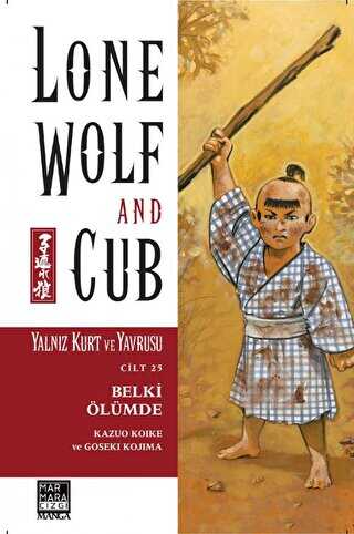 Yalnız Kurt ve Yavrusu Cilt 25 - Belki Ölümde - Çizgi Roman Kitapları | Avrupa Kitabevi