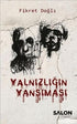 Yalnızlığın Yansıması - Roman | Avrupa Kitabevi