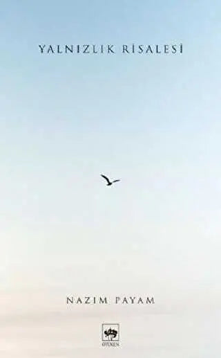 Yalnızlık Risalesi