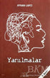 Yanılmalar - Denemeler | Avrupa Kitabevi