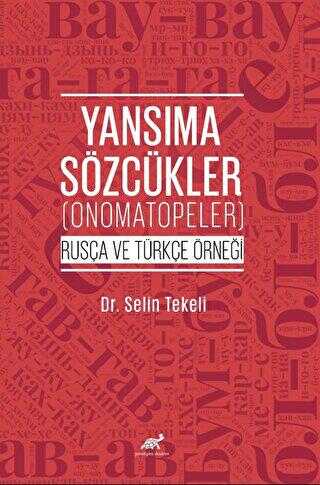 Yansıma Sözcükler Onomatopeler Rusça ve Türkçe Örneği - Dil Bilim Kitapları | Avrupa Kitabevi