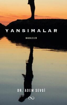 Yansımalar - Denemeler | Avrupa Kitabevi