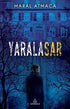 Yaralasar - Roman | Avrupa Kitabevi