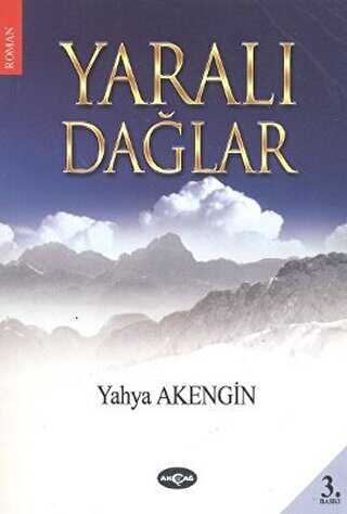 Yaralı Dağlar - Türk Edebiyatı Romanları | Avrupa Kitabevi