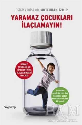 Yaramaz Çocukları İlaçlamayın -  | Avrupa Kitabevi