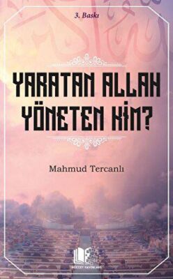 Yaratan Allah Yöneten Kim? - Genel İslam Kitapları | Avrupa Kitabevi