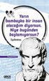 Yarın Bambaşka Bir İnsan Olacağım Diyorsun Niye Bugünden Başlamıyorsun? - Roman | Avrupa Kitabevi