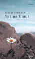 Yarına Umut - Roman | Avrupa Kitabevi