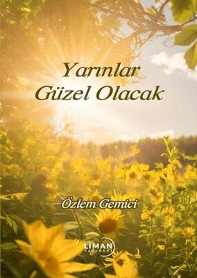 Yarınlar Güzel Olacak - Öykü Kitapları | Avrupa Kitabevi