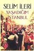 Yaşadığım İstanbul - Denemeler | Avrupa Kitabevi