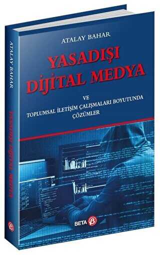 Yasadışı Dijital Medya - Sosyal Medya ve İletişim Kitapları | Avrupa Kitabevi