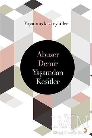 Yaşamdan Kesitler - Öykü Kitapları | Avrupa Kitabevi