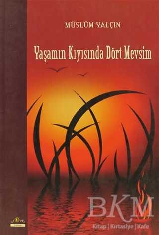 Yaşamın Kıyısında Dört Mevsim - Roman | Avrupa Kitabevi