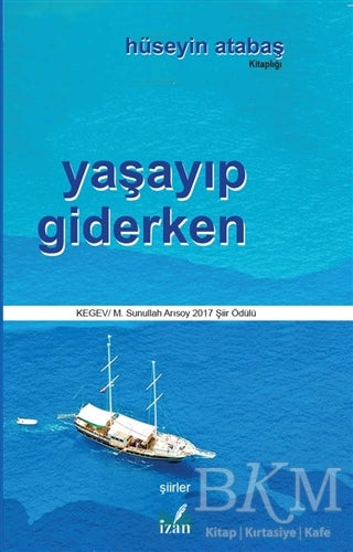 Yaşayıp Giderken - Şiir Kitapları | Avrupa Kitabevi