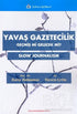 Yavaş Gazetecilik - İletişim Medya Kitapları | Avrupa Kitabevi