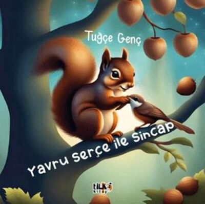 Yavru Serçe İle Sincap - Hikayeler | Avrupa Kitabevi