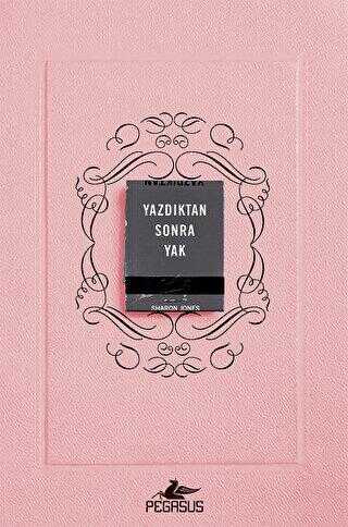 Yazdıktan Sonra Yak