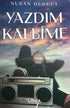 Yazdım Kalbime - Denemeler | Avrupa Kitabevi