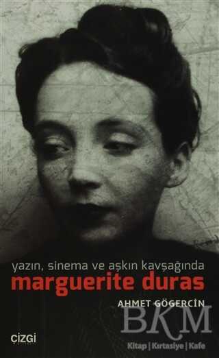 Yazın, Sinema ve Aşkın Kavşağında Marguerite Duras - Türk Edebiyatı Romanları | Avrupa Kitabevi