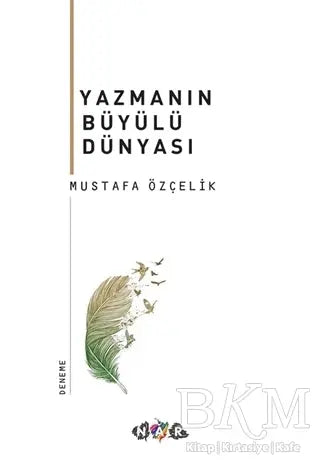 Yazmanın Büyülü Dünyası - Denemeler | Avrupa Kitabevi