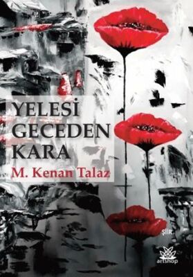 Yelesi Geceden Kara - Şiir Kitapları | Avrupa Kitabevi