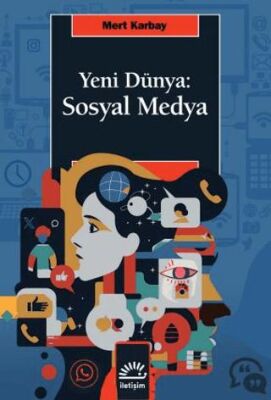 Yeni Dünya: Sosyal Medya - Sosyal Medya ve İletişim Kitapları | Avrupa Kitabevi