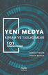 Yeni Medya Kuram ve Yaklaşımlar 101 - İletişim Medya Kitapları | Avrupa Kitabevi