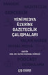 Yeni Medya Üzerine Gazetecilik Çalışmaları - İletişim Medya Kitapları | Avrupa Kitabevi