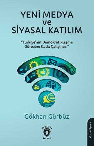 Yeni Medya ve Siyasal Katılım - İletişim Medya Kitapları | Avrupa Kitabevi