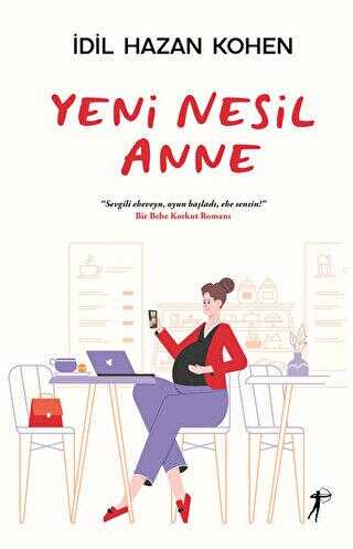 Yeni Nesil Anne - Anlatı Kitapları | Avrupa Kitabevi