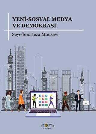 Yeni-Sosyal Medya ve Demokrasi - İletişim Medya Kitapları | Avrupa Kitabevi