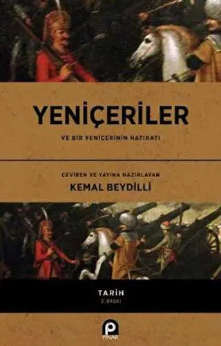 Yeniçeriler ve Bir Yeniçerinin Hatıratı - Genel Tarih Kitapları  | Avrupa Kitabevi